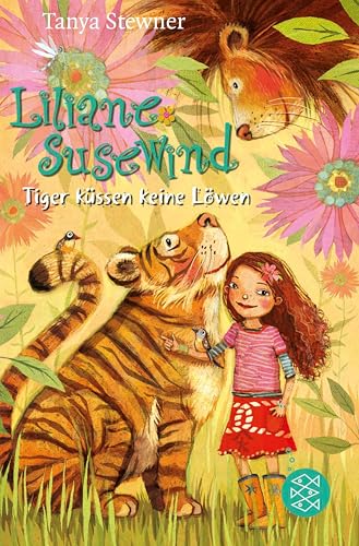 Liliane Susewind – Tiger küssen keine Löwen (Liliane Susewind ab 8 2)