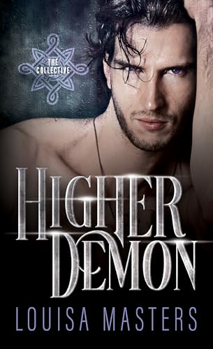 Higher Demon (The Collective Book 1)