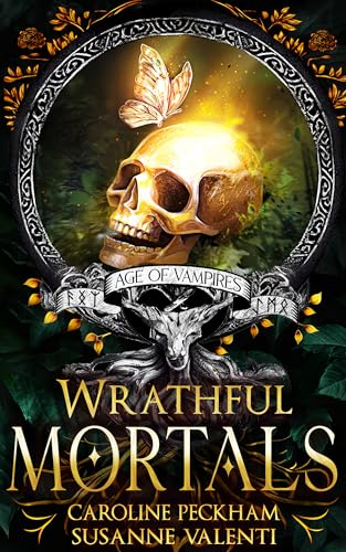 Wrathful Mortals (Age of Vampires Book 4)