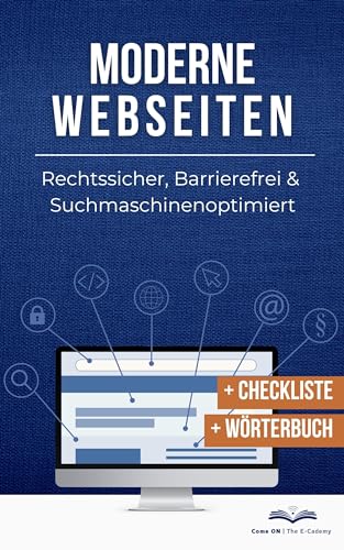 Moderne Webseiten: Rechtssicher, Barrierefrei & Suchmaschinenoptimiert
