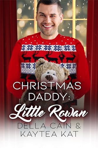 Christmas Daddy: Little Rowan: Age Play Daddy Weihnachten Romanze