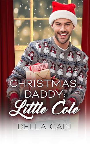 Christmas Daddy: Little Cole: Age Play Daddy Weihnachten Romanze