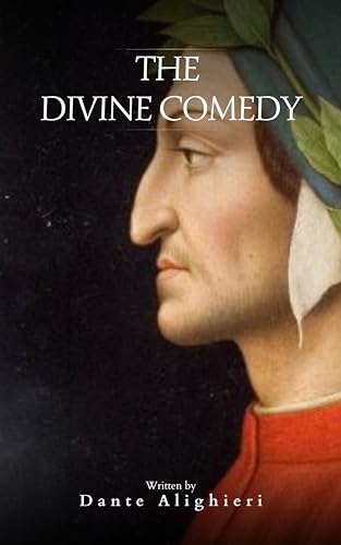 The Divine Comedy (Translated by Henry Wadsworth Longfellow with Active TOC, Free Audiobook): A Paradiso of Imagination and Redemption (English Edition)