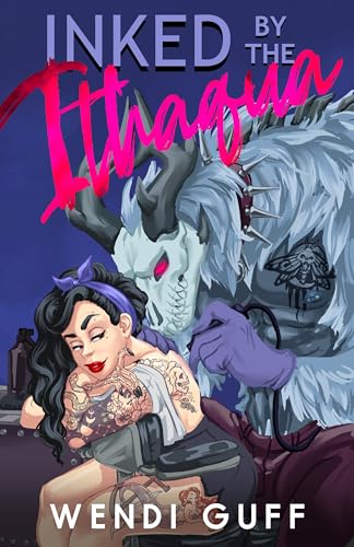Inked By The Ithaqua: A Monster Romance (Monstrous Meet Cutes)