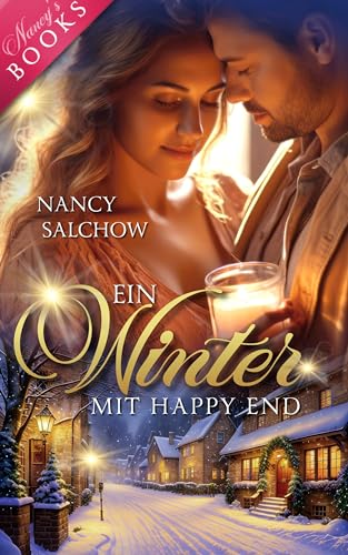 Ein Winter mit Happy End (Nancys Jahreszeiten Edition)