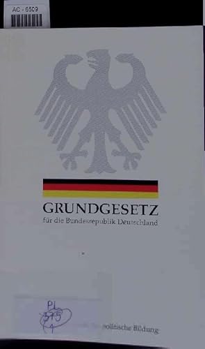 Grundgesetz für die Bundesrepublik Deutschland.