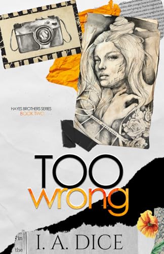 Too Wrong: Hayes Brothers Book 2 - Original Cover