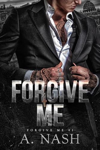 Forgive Me: A Mafia/Priest MM