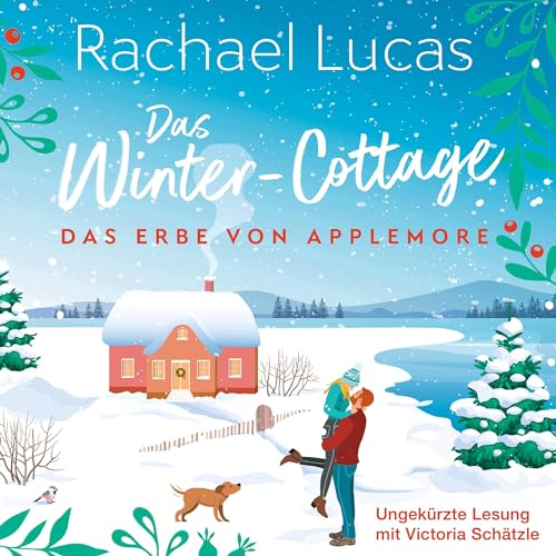 Das Winter-Cottage: Das Erbe von Applemore 1