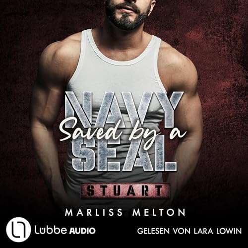 Saved by a Navy SEAL - Stuart: Navy-Seal