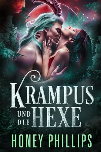 Krampus und die Hexe: Eine SciFi Alienkrieger Feiertage Romanze (Gehörnte Feiertage 1)