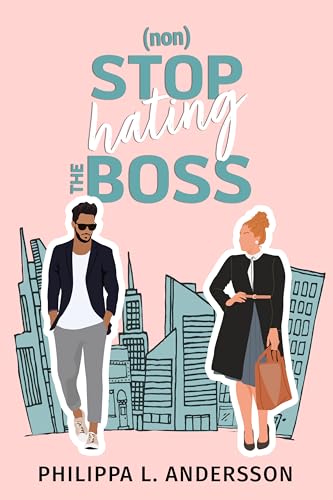 nonStop hating the Boss (New York City Feelings 2)