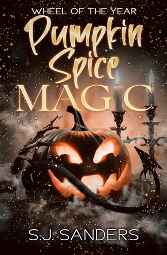 Pumpkin Spice Magic (Shadowed Dreams Book 1)