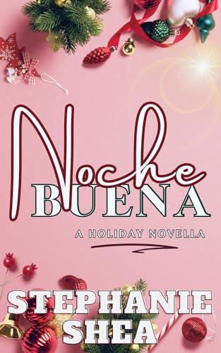 Nochebuena: a holiday novella