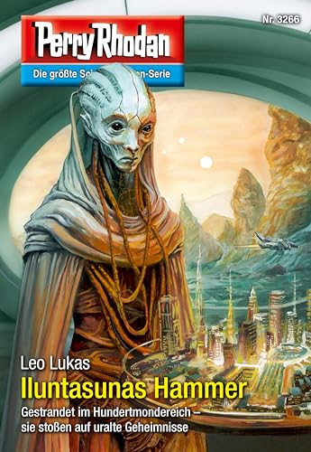 Perry Rhodan 3266: Iluntasunas Hammer: Perry Rhodan-Zyklus "Fragmente" (Perry Rhodan-Erstauflage)