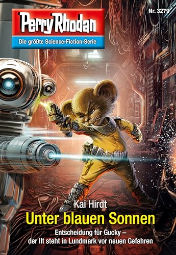 Perry Rhodan 3279: Unter blauen Sonnen: Perry Rhodan-Zyklus "Fragmente" (Perry Rhodan-Erstauflage)
