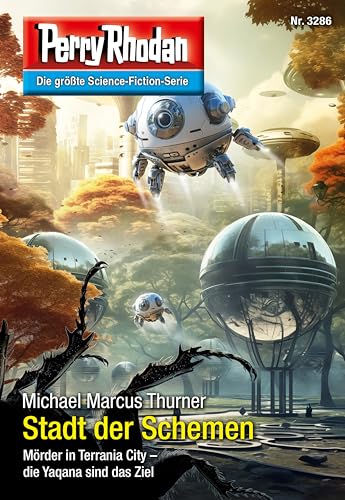 Perry Rhodan 3286: Stadt der Schemen: Perry Rhodan-Zyklus "Fragmente" (Perry Rhodan-Erstauflage)