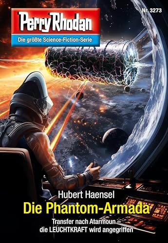 Perry Rhodan 3273: Die Phantom-Armada: Perry Rhodan-Zyklus "Fragmente" (Perry Rhodan-Erstauflage)
