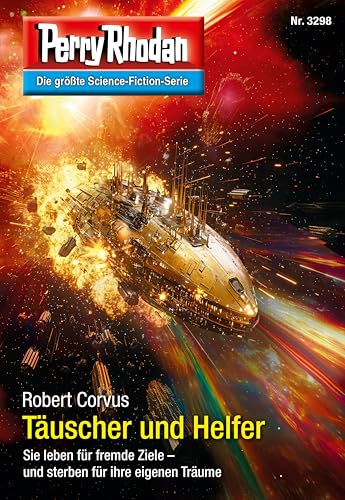Perry Rhodan 3298: Täuscher und Helfer: Perry Rhodan-Zyklus "Fragmente" (Perry Rhodan-Erstauflage)