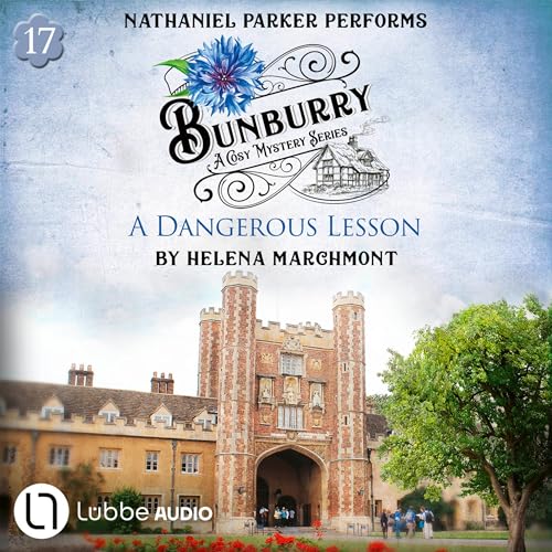 A Dangerous Lesson: Bunburry 17