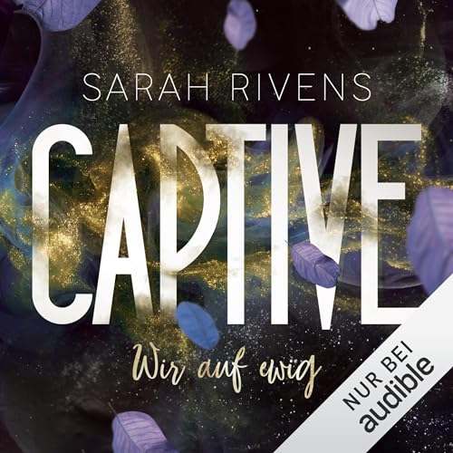 Wir auf ewig: Captive 2