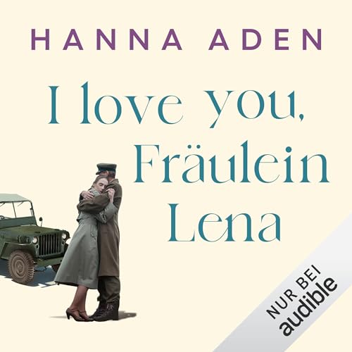 I love you, Fräulein Lena