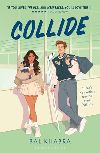 Collide: From the Sunday Times bestselling author of Spiral (Off the Ice)