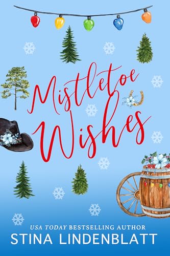 Mistletoe Wishes: a Christmas novella (Copper Creek Book 4)