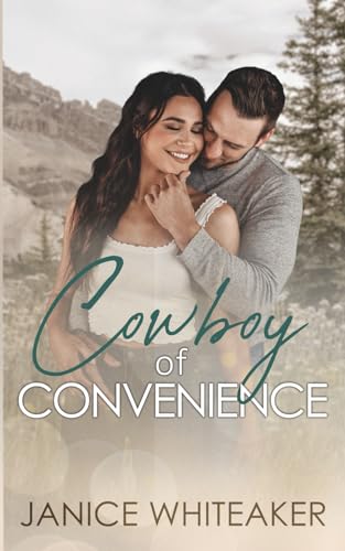 Cowboy of Convenience (Cowboys of Moss Creek, Band 8)