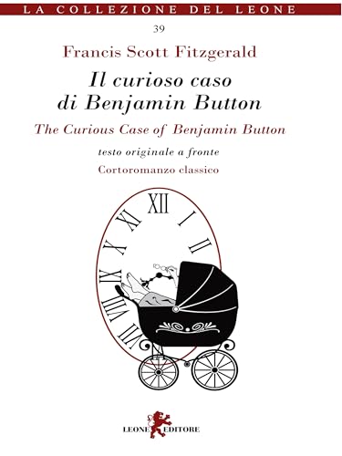Il curioso caso di Benjamin Button (Italian Edition)