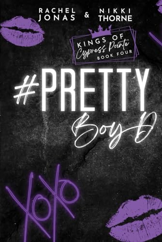 Pretty Boy D: A Best Friends to Lovers Standalone (Kings of Cypress Pointe, Band 4)