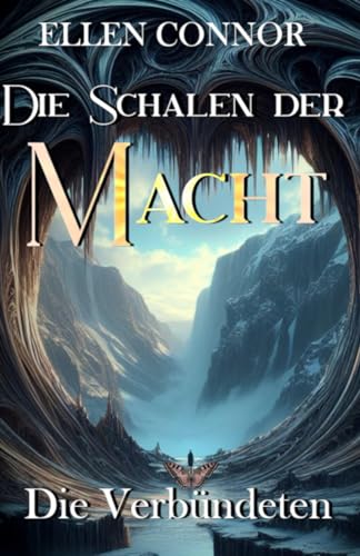 Die Schalen der Macht: Die Verbündeten