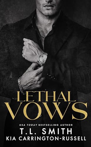 Lethal Vows: Enemies to Lovers Arranged Marriage Mafia Romance