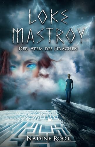 Loke Mastroy: Der Atem des Drachen