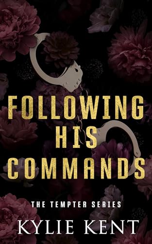 Following His Commands: ein Milliardär-Liebesroman (Tempter-Reihe 3)