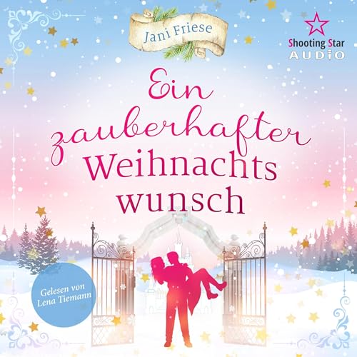 Ein zauberhafter Weihnachtswunsch