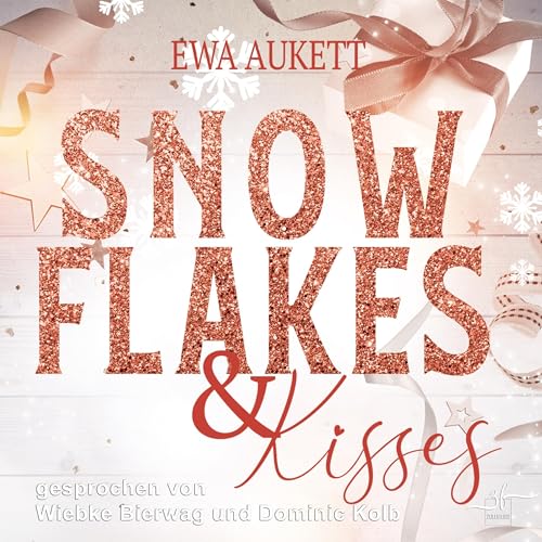 Snowflakes & Kisses: Liebesroman