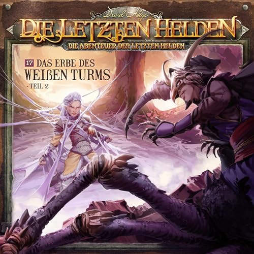 Das Erbe des Weißen Turms 2: Die Abenteuer der Letzten Helden 17