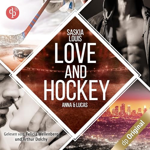 Love and Hockey - Anna & Lucas: L.A. Hawks