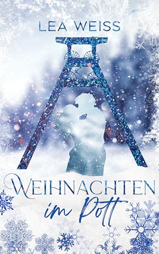 Weihnachten im Pott: Liebesroman Weihnachtsroman