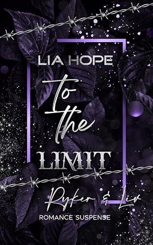 To the Limit - Ryker & Liv
