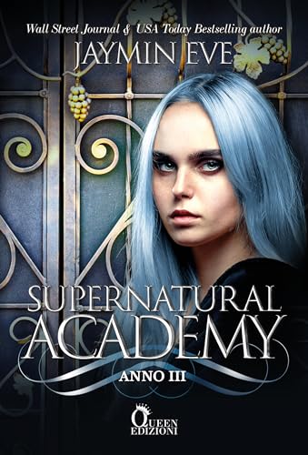 Supernatural Academy - Anno tre