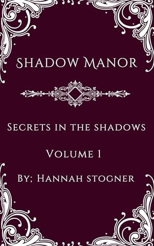 Shadow Manor : Secrets in the Shadows