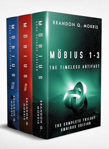Möbius – The Trilogy: The Timeless Artifact (Omnibus Edition): Hard Science Fiction (English Edition)