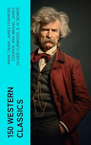 150 Western Classics (English Edition)