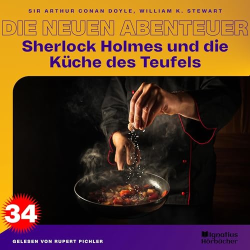 Sherlock Holmes und die Küche des Teufels: Die neuen Abenteuer 34