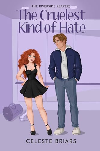 The Cruelest Kind of Hate (Riverside Reapers Book 3)