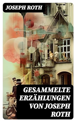 Gesammelte Erzählungen von Joseph Roth