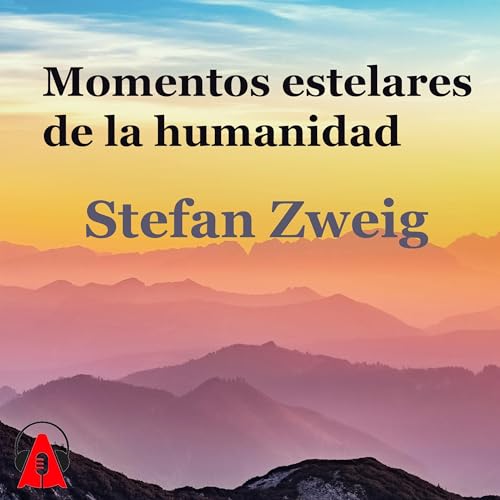 Momentos estelares de la humanidad