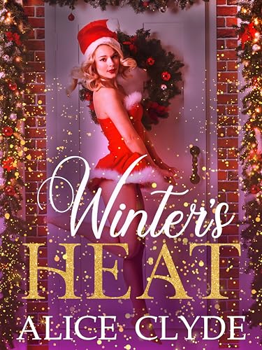 Winter's Heat: A Standalone RH Omegaverse Christmas Romance